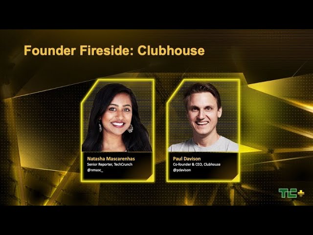 Founder Fireside: Clubhouse