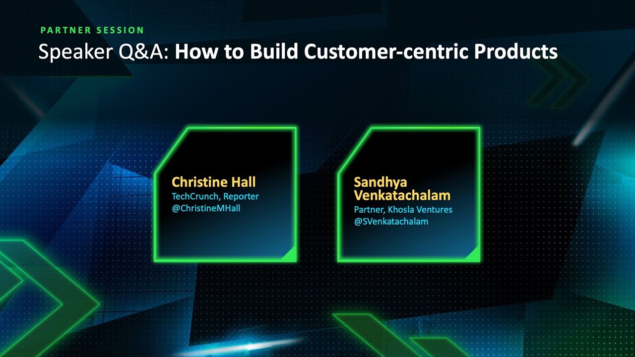 Speaker Q&A: How to Build Customer-centric Products.