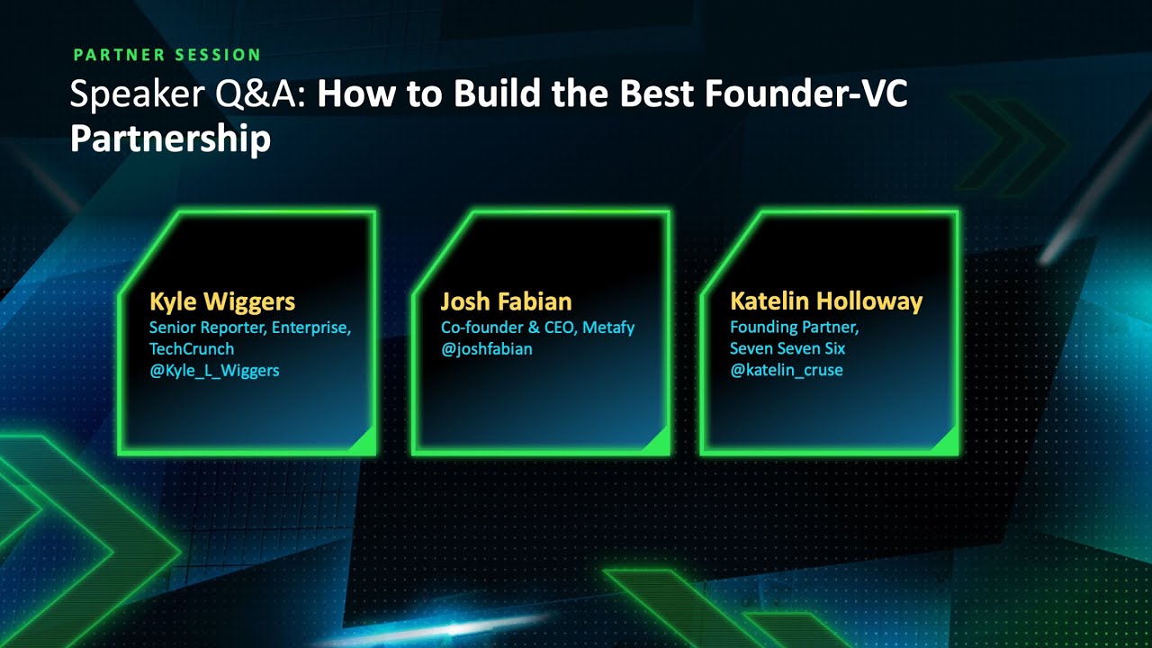 Speaker Q&A: How to Build the Best Founder-VC Partnership