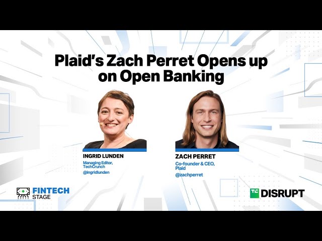 Plaid’s Zach Perret Opens up on Open Banking