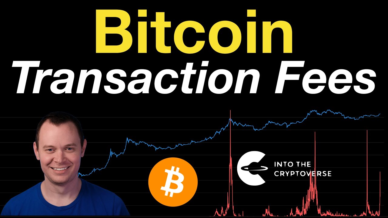 Bitcoin: Transaction Fees