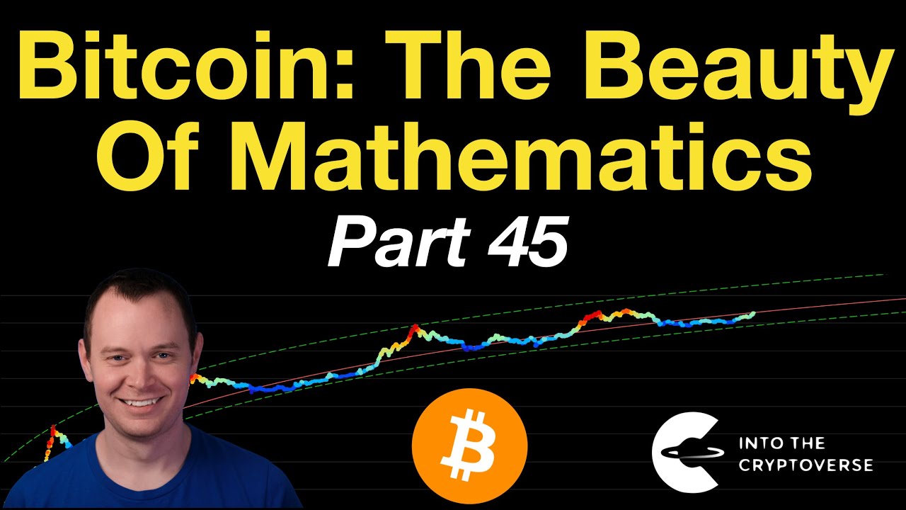 Bitcoin: The Beauty of Mathematics (Part 45)