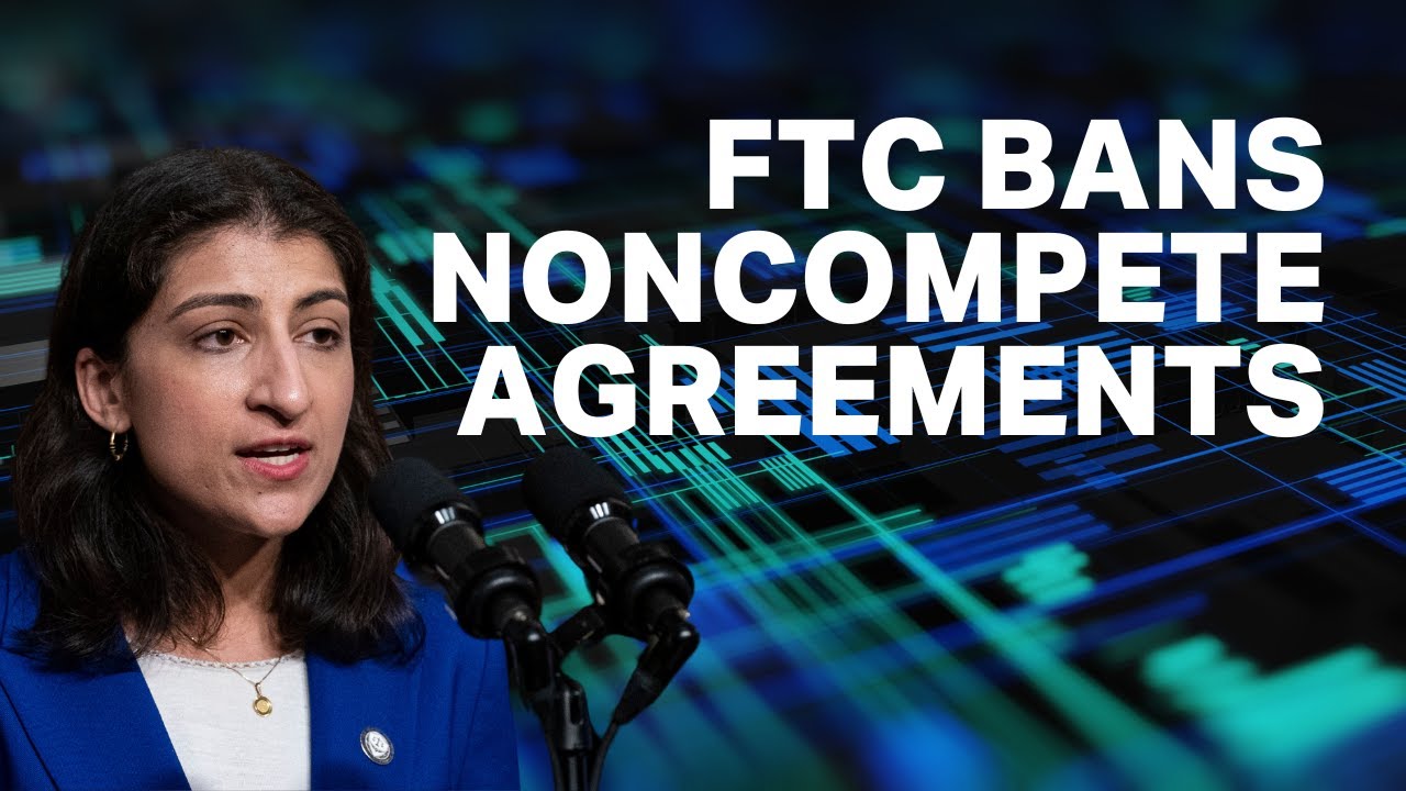 Noncompete agreements banned in the U.S. by the FTC | TechCrunch Minute